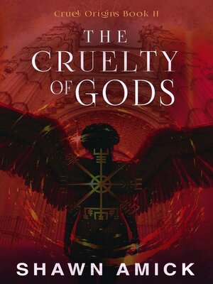 cover image of The Cruelty of Gods